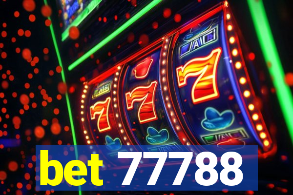 bet 77788